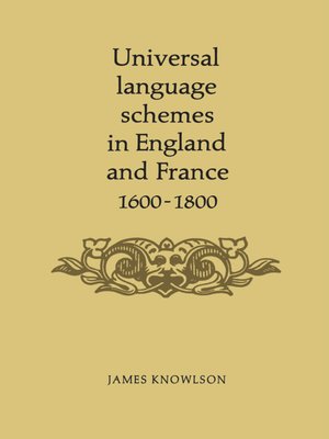 cover image of Universal language schemes in England and France 1600-1800